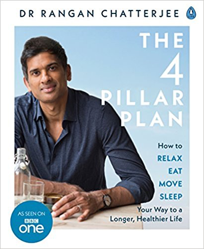 The 4 Pillar Plan, by Dr Rangan Chatterjee The 4 Pillar Plan, by Dr Rangan Chatterjee
